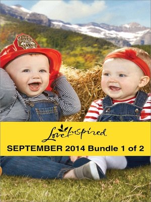 cover image of Love Inspired September 2014 - Bundle 1 of 2: Her Montana Twins\Small-Town Billionaire\Stranded with the Rancher